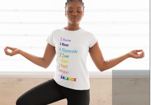 Chakra Alignment Affirmation Tee – "I Know, I See, I Speak, I Love…" BALANCE T-Shirt